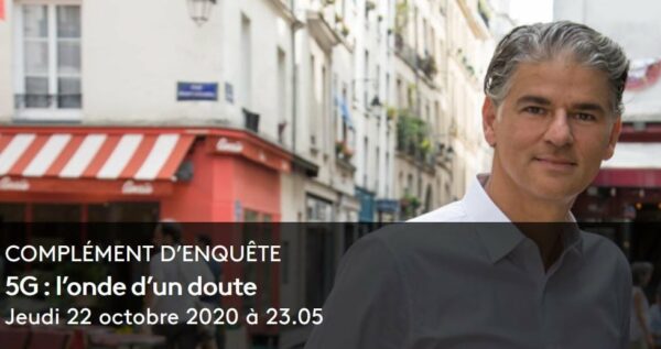 “Complément d’enquête” will broadcast the documentary “5G: the wave of doubt” on November 12nd